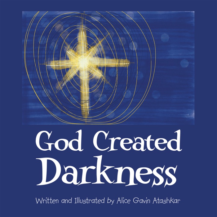God Created Darkness