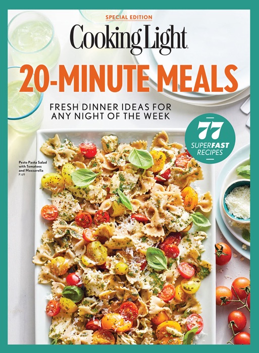 COOKING LIGHT 20-Minute Meals