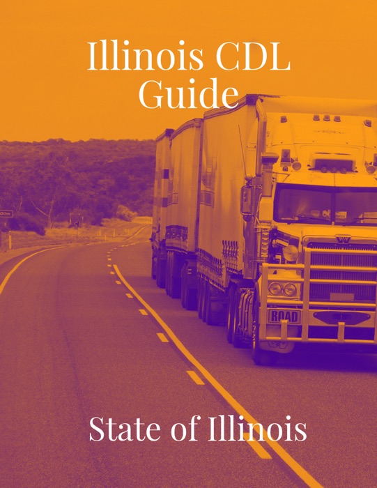 Illinois CDL  Guide