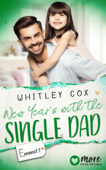 New Year's with the Single Dad - Emmett - Whitley Cox
