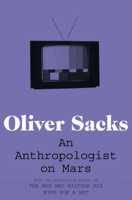 Oliver Sacks - An Anthropologist on Mars artwork