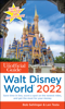 Bob Sehlinger & Len Testa - The Unofficial Guide to Walt Disney World 2022 artwork