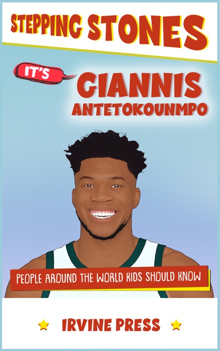 It's Giannis Antetokounmpo (People Around the World Every Kid Should Know)
