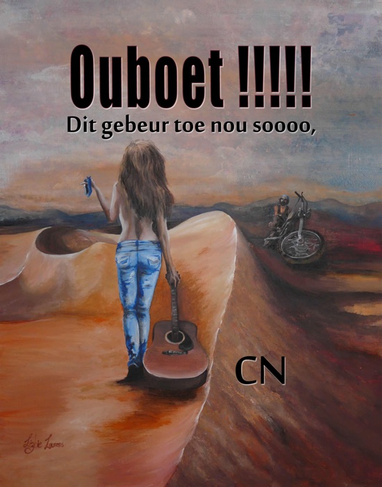 Ouboet !!!!! Dit gebeur toe nou soooo,,