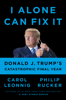 Carol Leonnig & Philip Rucker - I Alone Can Fix It artwork