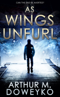 Arthur M. Doweyko - As Wings Unfurl artwork