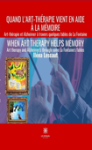 Quand l’art-thérapie vient en aide à la mémoire - Iléna Lescaut