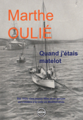 Quand j’étais matelot - Marthe Oulié