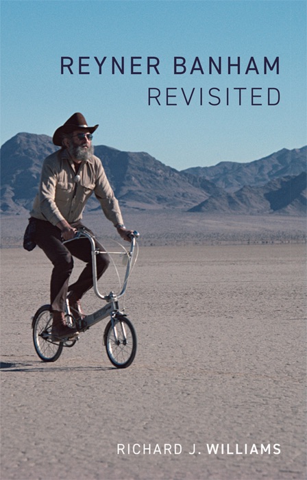Reyner Banham Revisited