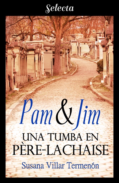 Pam & Jim. Una tumba en Père-Lachaise