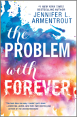 The Problem with Forever - Jennifer L. Armentrout
