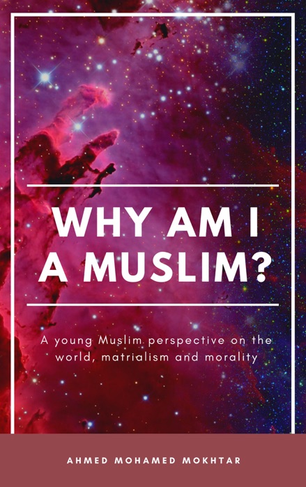 Why am I a Muslim?