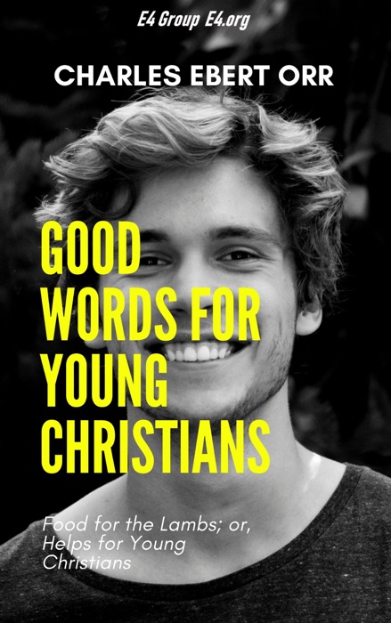 Good Words for Young Christians