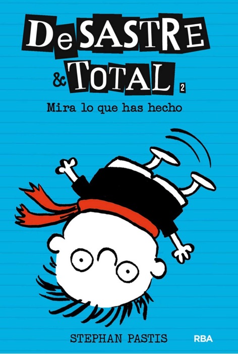 De Sastre & Total #2. ¡Mira lo que has hecho!