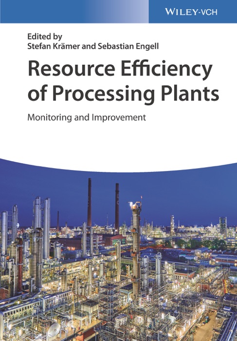 Resource Efficiency of Processing Plants