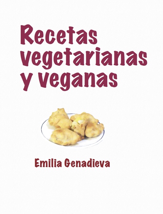 Recetas vegetarianas y veganas