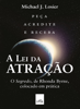 A lei da atração - Michael J. Losier