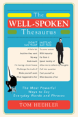 The Well-Spoken Thesaurus - Tom Heehler