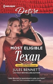 Most Eligible Texan - Jules Bennett by  Jules Bennett PDF Download