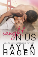 Layla Hagen - Caught in Us artwork