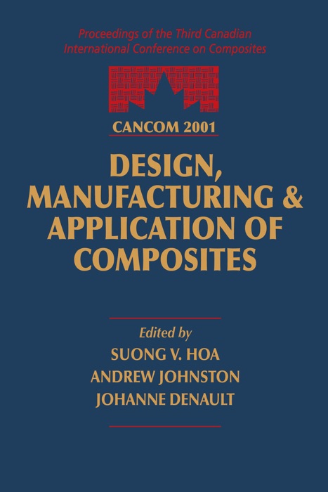 CANCOM 2001 Proceedings of the 3rd Canadian International Conference on Composites