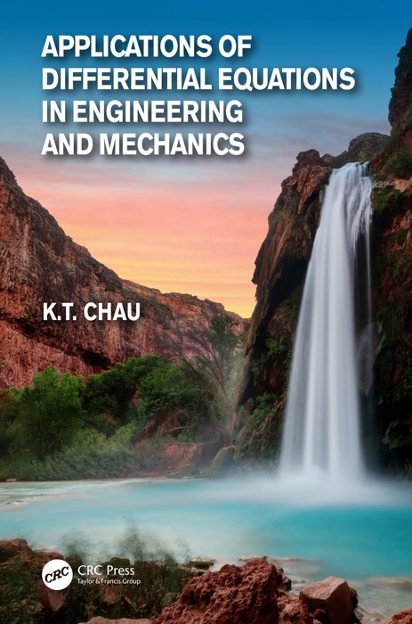 Applications of Differential Equations in Engineering and Mechanics