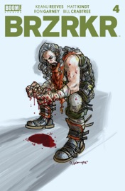 BRZRKR #4 (of 12) - Keanu Reeves & Matt Kindt by  Keanu Reeves & Matt Kindt PDF Download