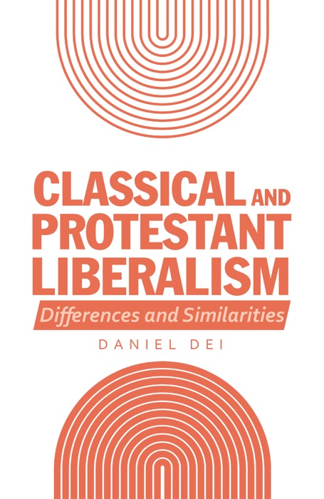 Classical and Protestant Liberalism