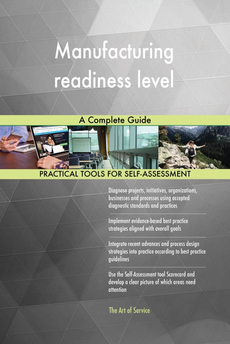 Manufacturing readiness level A Complete Guide