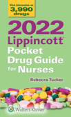2022 Lippincott Pocket Drug Guide for Nurses - Rebecca G Tucker