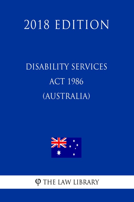 Disability Services Act 1986 (Australia) (2018 Edition)
