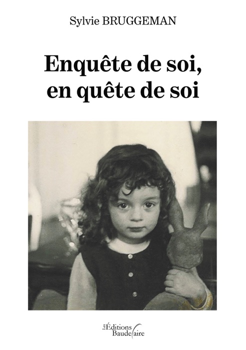 Enquête de soi, en quête de soi