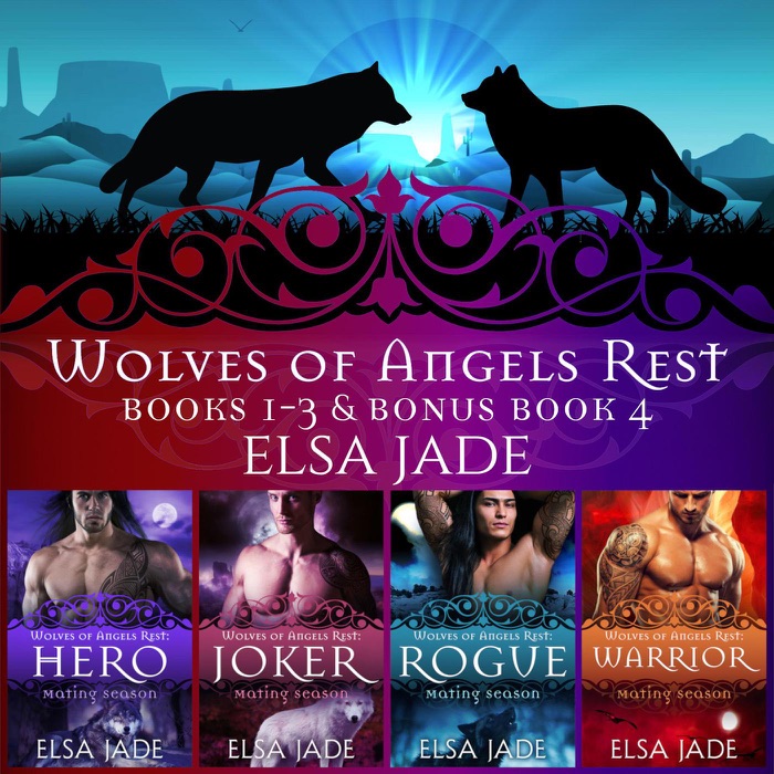 Wolves of Angels Rest: Books 1-3 plus bonus Book 4: A Box Set Collection