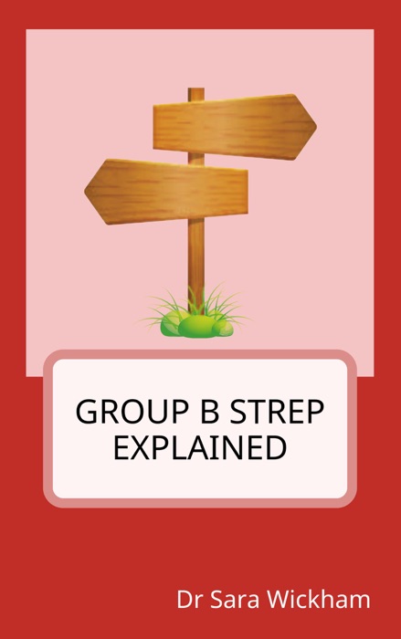 Group B Strep Explained