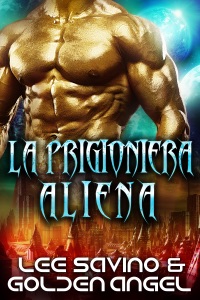 La prigioniera aliena Book Cover