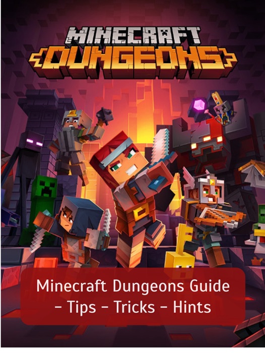 Minecraft Dungeons Guide - Tips - Tricks - Hints