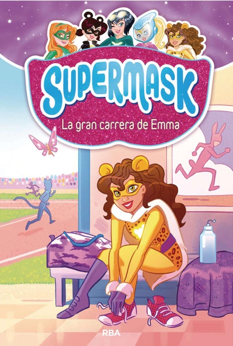 Supermask #4. La gran carrera de Emma