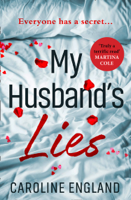 Caroline England - My Husband’s Lies artwork