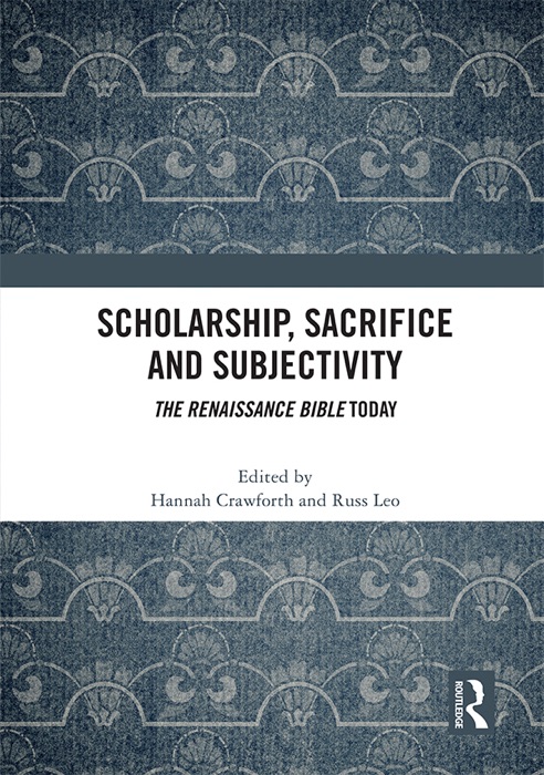 Scholarship, Sacrifice and Subjectivity