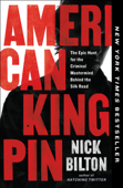 American Kingpin - Nick Bilton