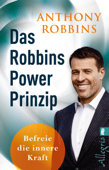 Das Robbins Power Prinzip - Tony Robbins