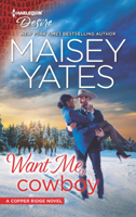 Maisey Yates - Want Me, Cowboy artwork