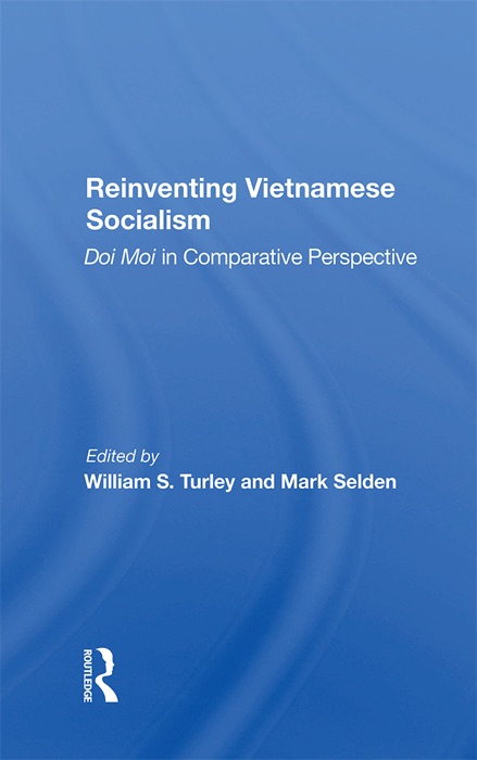 Reinventing Vietnamese Socialism