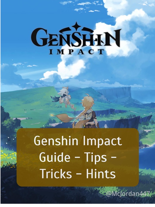 Genshin Impact Guide - Tips - Tricks - Hints