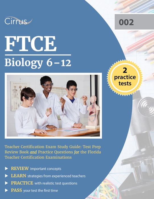 FTCE Biology 6-12 Teacher Certification Exam Study Guide