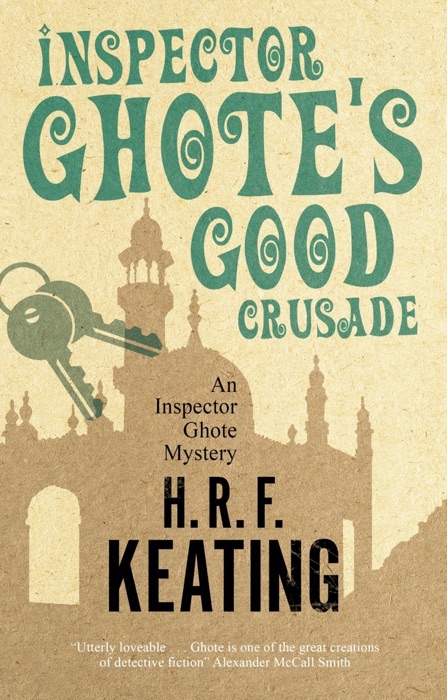 Inspector Ghote's Good Crusade