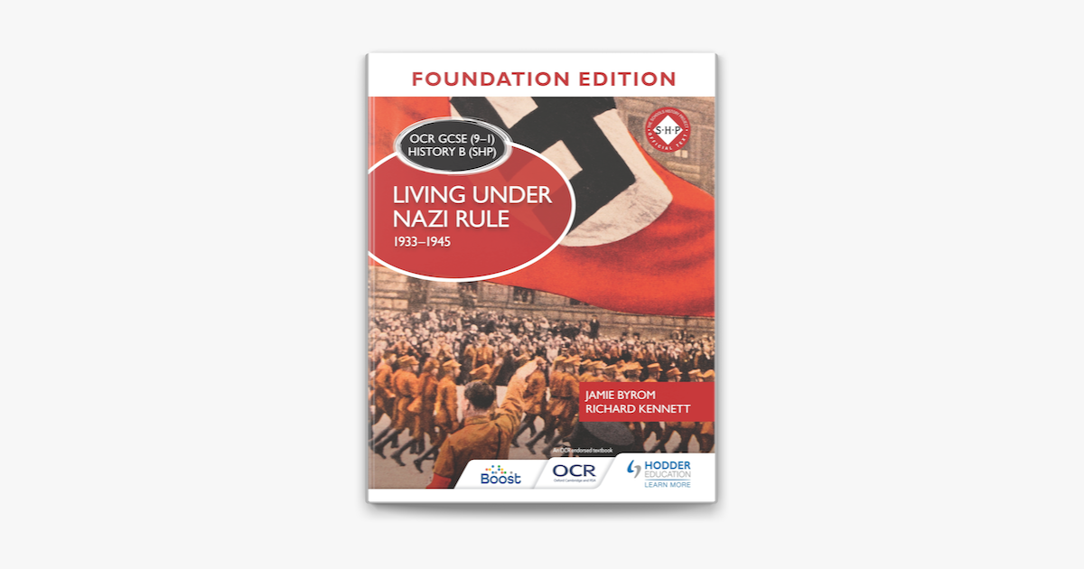 ‎OCR GCSE (9–1) History B (SHP) Foundation Edition: Living Under Nazi ...