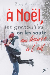 Download À Noël, les grenouilles on les saute au beurre à l'ail
