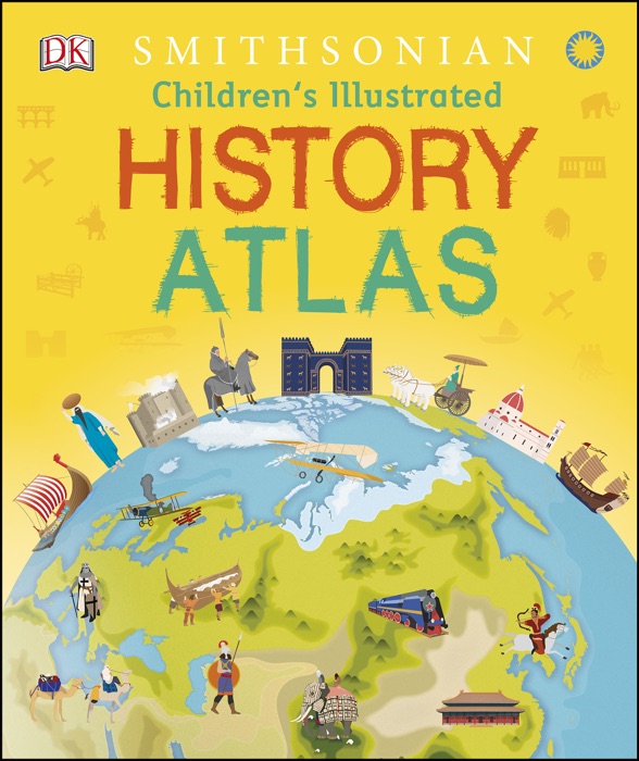 Children's Illustrated History Atlas