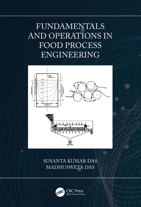 Fundamentals and Operations in Food Process Engineering